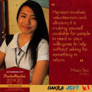 Maica Sira - Heroism as a Student