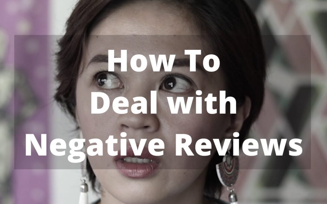 How to Deal With Negative Reviews
